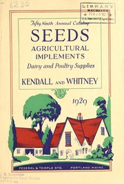 Cover of: Seeds, agricultural implements, dairy and poultry supplies | Kendall & Whitney