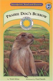 Cover of: Prairie Dogs Burrow by Trish Kline