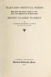 Cover of: Harvard oriental series: descriptive list thereof, revised to 1920, with a brief memorial of its joint-founder, Henry Clarke Warren.