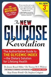 Cover of: The New Glucose Revolution by Janette Brand Miller, Dr. Jennie Brand-Miller, Thomas M.S. Wolever, Kaye Foster-Powell, Stephen Colagiuri, Dr. Jennie Brand-Miller, Thomas M.S. Wolever, Kaye Foster-Powell, Stephen Colagiuri