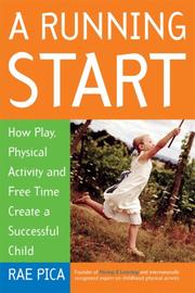 Cover of: A Running Start by Rae Pica, Rae Pica