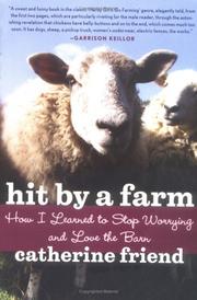 Cover of: Hit by a Farm: How I Learned to Stop Worrying and Love the Barn