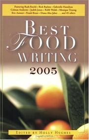 Cover of: Best Food Writing 2005 (Best Food Writing) by Holly Hughes