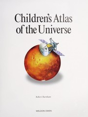 Cover of: Children's atlas of the universe by Robert Burnham