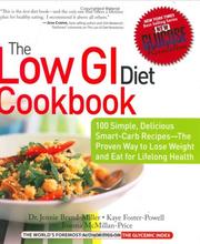 The low GI diet cookbook by Janette Brand Miller, Dr. Jennie Brand-Miller, Kaye Foster-Powell, Joanna McMillan-Price