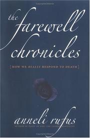 Cover of: The Farewell Chronicles by Anneli S. Rufus