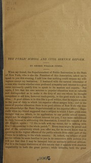 Cover of: The public school and civil service reform | George William Curtis