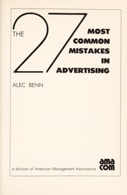 Cover of: The 27 most common mistakes in advertising by Alec Benn