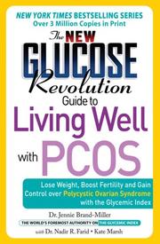 Cover of: New Glucose Revolution Guide to Living Well with PCOS by Janette Brand Miller, Dr. Jennie Brand-Miller, Nadir R. Farid, Kate Marsh, Dr. Jennie Brand-Miller, Nadir R. Farid, Kate Marsh