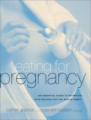 Cover of: Eating for Pregnancy: An Essential Guide to Nutrition with Recipes for the Whole Family