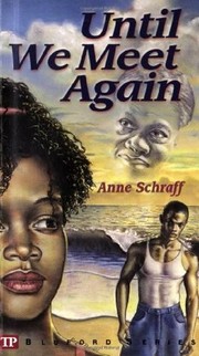 Cover of: Until we meet again by Anne E. Schraff