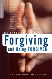 Cover of: Life-changing stories of forgiving and being forgiven
