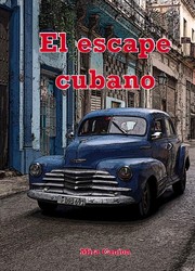 El escape cubano by Mira Canion, Davis, Sandra