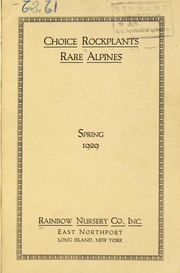 Cover of: Choice rock plants, rare alpines | Rainbow Nursery Co., Inc