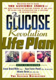Cover of: The Glucose Revolution Life Plan by Jennie Brand-Miller, Kaye Foster-Powell, Johanna Burani