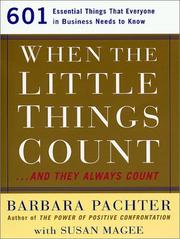 Cover of: When the Little Things Count...and They Always Count by Barbara Pachter, Susan Magee