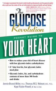Cover of: The Glucose Revolution Pocket Guide to Your Heart (Glucose Revolution Pocket Guides) by Kaye Foster-Powell, Jennie Brand-Miller, Anthony Leeds, Thomas M.S. Wolever