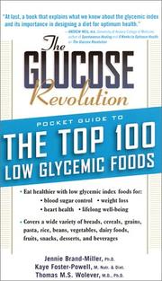 Cover of: The Glucose Revolution Pocket Guide to the Top 100 Low Glycemic Foods