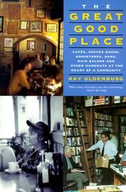 Cover of: The Great Good Place by Ray Oldenburg