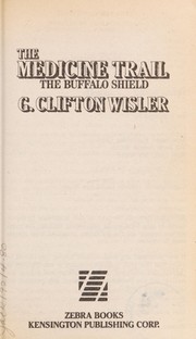 Cover of: The medicine trail by G. Clifton Wisler