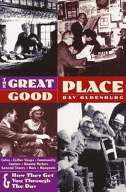 Cover of: The great good place by Ray Oldenburg