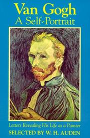 Cover of: Van Gogh; a self-portrait: letters revealing his life as a painter
