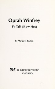Cover of: Oprah Winfrey, TV talk show host by Margaret Beaton