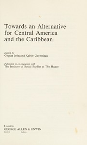 Cover of: Towards an alternative for Central America and the Caribbean