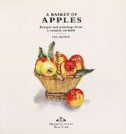 Cover of: A basket of apples: recipes and paintings from a country orchard