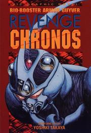 Cover of: Bio Booster Armor Guyver: Revenge Of Chronos (Viz Graphic Novel)