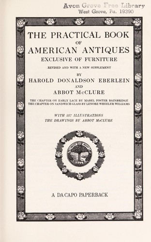 The Practical Book of American Antiques by Harold Donaldson Eberlein, Abbot McClure