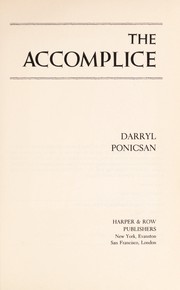Cover of: The accomplice by Darryl Ponicsan