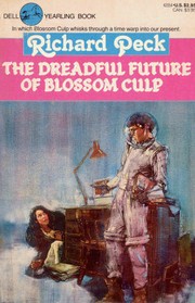 Cover of: The Dreadful Future of Blossom Culp