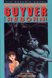 Cover of: Guyver Reborn (Battle Booster Armor Guyver)