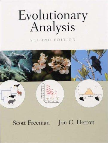 Evolutionary Analysis (2nd Edition) by Scott Freeman, Jon C. Herron