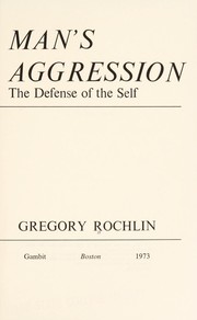Cover of: Man's aggression by Gregory Rochlin