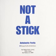 Cover of: Not a stick by Antoinette Portis