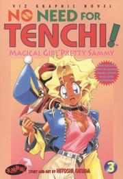 Cover of: No Need For Tenchi vol. 3: Magical Girl Pretty Sammy (No Need for Tenchi)