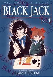 Cover of: Black Jack Vol.1 by Osamu Tezuka