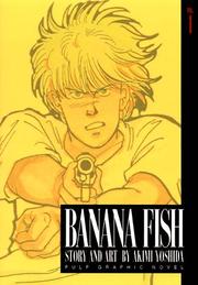 Cover of: Banana Fish, Vol. 1 | Akimi Yoshida