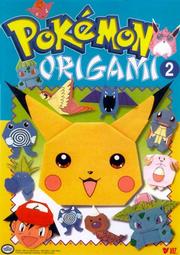 Cover of: Pokemon Origami, Volume 2: Origami