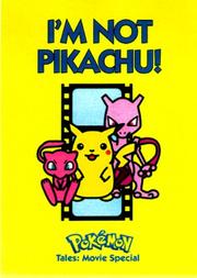 Cover of: I'm Not Pikachu! by Junko Wada