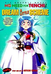 Cover of: No Need For Tenchi!, Volume 6: Dream A Little Scheme (No Need for Tenchi)