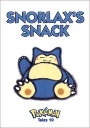 Cover of: Pokemon Tales, Volume 10: Snorlax's Snack (Pokémon Tales)