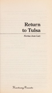 Cover of: Return to Tulsa: Tulsa Series #4 (Heartsong Presents #248)