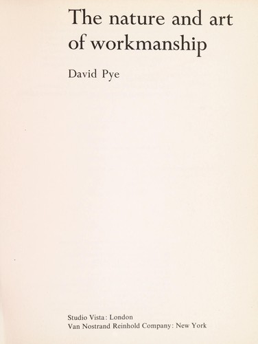 The nature and art of workmanship by David Pye
