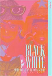 Cover of: Black & White, Vol 3 by Taiyō Matsumoto, Taiyō Matsumoto