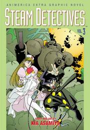 Cover of: Steam Detectives (Volume 3) by Kia Asamiya
