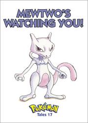 Cover of: Mewtwo's Watching You!: Pokemon Tales, Vol. 17