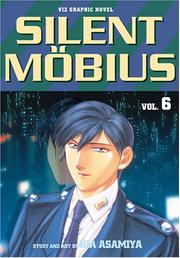 Cover of: Silent Mobius, Vol. 6